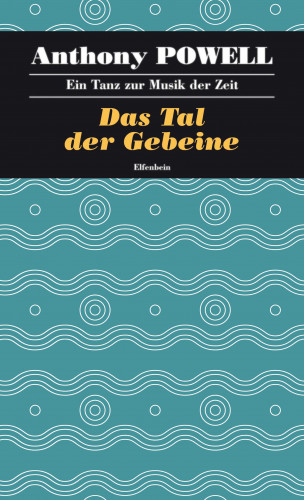 Anthony Powell: Das Tal der Gebeine