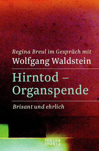 Regina Breul: Hirntod - Organspende