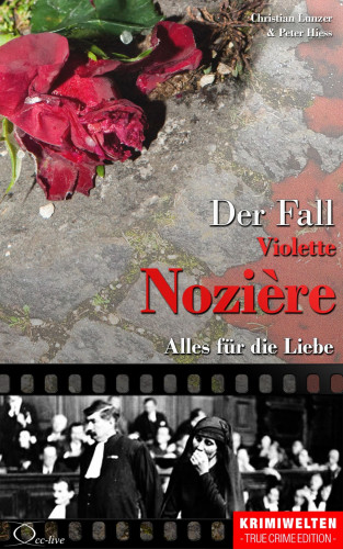 Christian Lunzer, Peter Hiess: Der Fall Violette Nozière