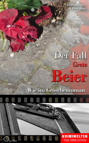 Christian Lunzer, Peter Hiess: Der Fall Grete Beier