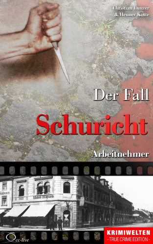 Christian Lunzer, Henner Kotte: Der Fall Schuricht