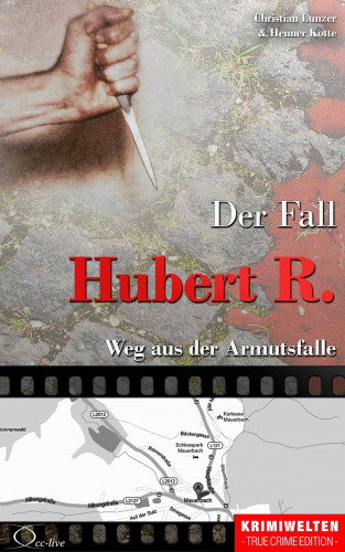 Christian Lunzer, Henner Kotte: Der Fall Hubert R.