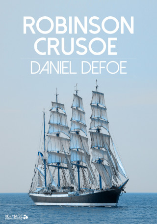 Daniel Defoe: Robinson Crusoe