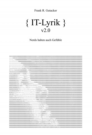 Frank R. Gutacker: { IT-Lyrik } v2.0