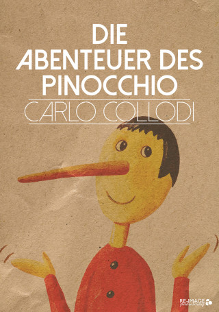 Carlo Collodi: Die Abenteuer des Pinocchio