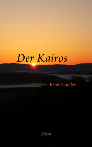 René Kanzler: Der Kairos