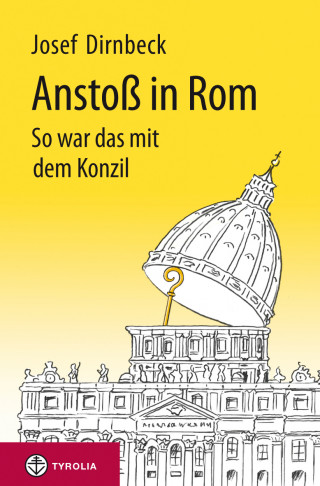 Josef Dirnbeck: Anstoß in Rom