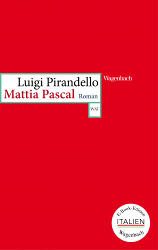 Luigi Pirandello: Mattia Pascal