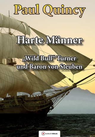 Paul Quincy: Harte Männer