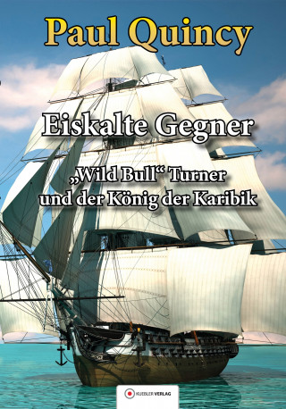 Paul Quincy: Eiskalte Gegner