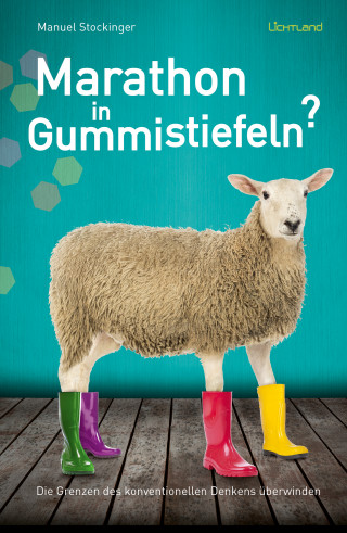 Manuel Stockinger: Marathon in Gummistiefeln?