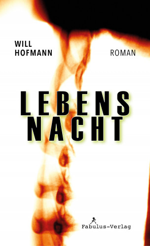 Will Hofmann: Lebensnacht