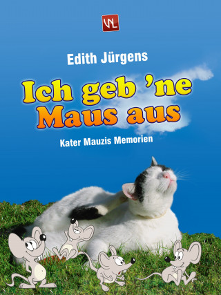 Edith Jürgens: Ich geb 'ne Maus aus