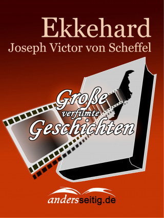 Joseph Victor von Scheffel: Ekkehard