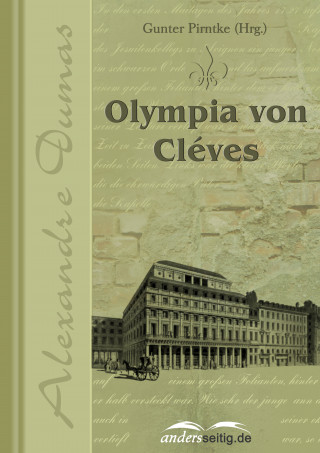 Alexandre Dumas: Olympia von Cléves