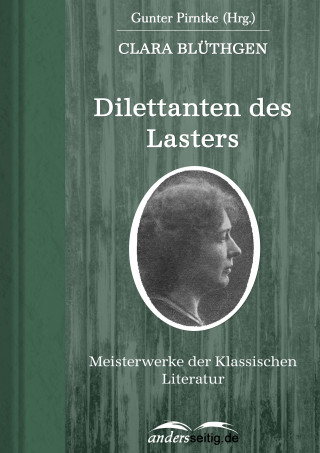 Clara Blüthgen: Dilettanten des Lasters