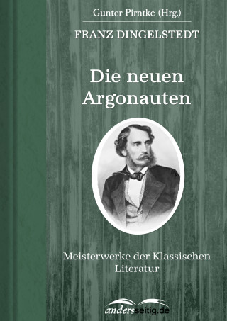 Franz Dingelstedt: Die neuen Argonauten