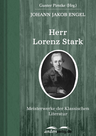 Johann Jakob Engel: Herr Lorenz Stark