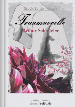 Arthur Schnitzler: Traumnovelle