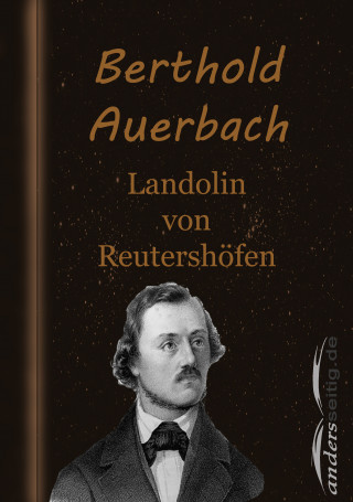Berthold Auerbach: Landolin von Reutershöfen