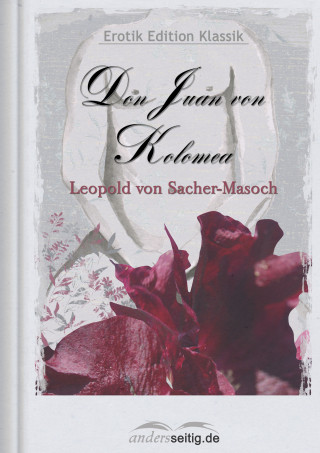 Leopold von Sacher-Masoch: Don Juan von Kolomea