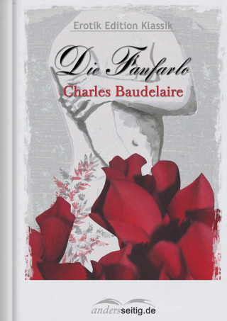 Charles Baudelaire: Die Fanfarlo