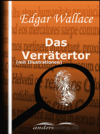 Edgar Wallace: Das Verrätertor (mit Illustrationen)