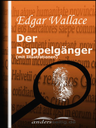 Edgar Wallace: Der Doppelgänger (mit Illustrationen)