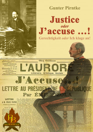 Gunter Pirntke: Justice oder J'accuse …!