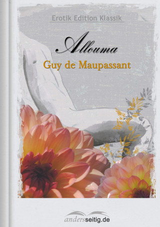 Guy de Maupassant: Allouma