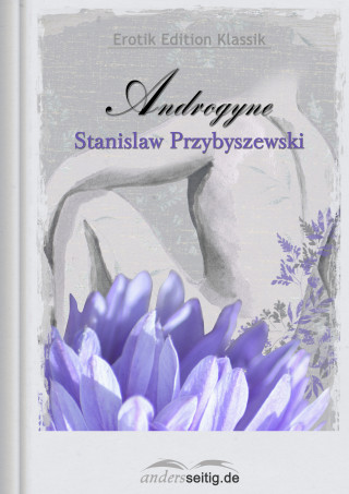 Stanislaw Przybyszewski: Androgyne