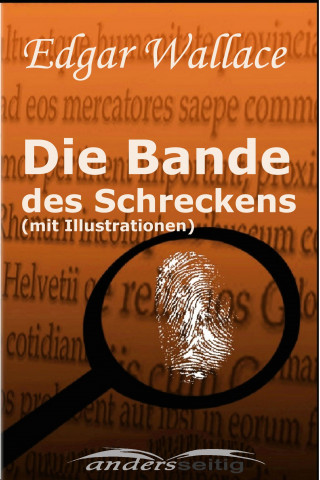 Edgar Wallace: Die Bande des Schreckens (mit Illustrationen)