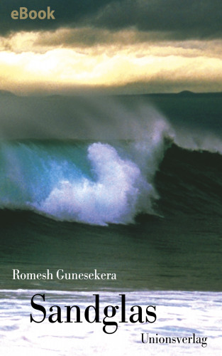Romesh Gunesekera: Sandglas