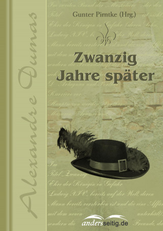 Alexandre Dumas: Zwanzig Jahre später