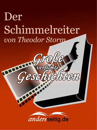 Theodor Storm: Der Schimmelreiter