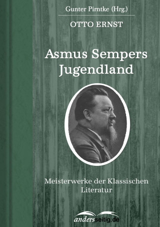 Otto Ernst: Asmus Sempers Jugendland