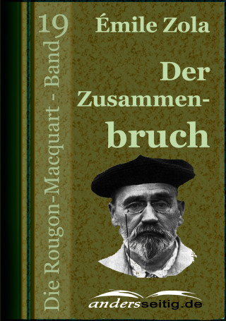 Émile Zola: Der Zusammenbruch