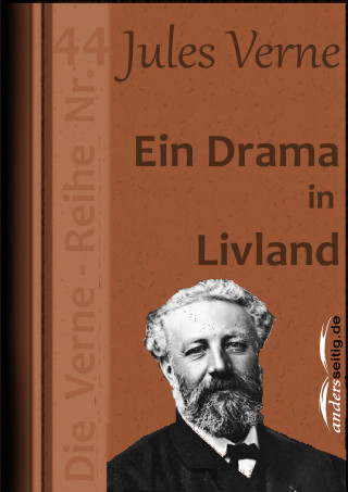 Jules Verne: Ein Drama in Livland