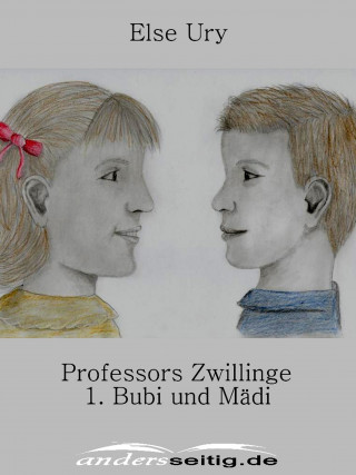 Else Ury: Professors Zwillinge