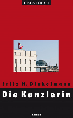 Fritz H. Dinkelmann: Die Kanzlerin