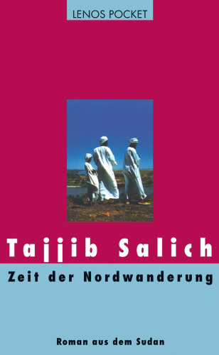 Tajjib Salich: Zeit der Nordwanderung