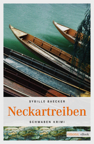 Sybille Baecker: Neckartreiben