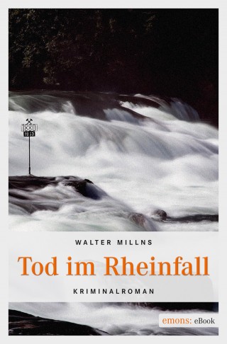 Walter Millns: Tod im Rheinfall