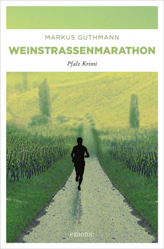 Markus Guthmann: Weinstrassenmarathon