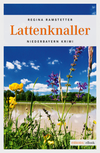 Regina Ramstetter: Lattenknaller