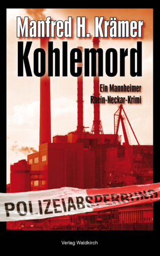 Manfred Krämer: Kohlemord