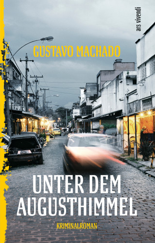 Gustavo Machado: Unter dem Augusthimmel (eBook)