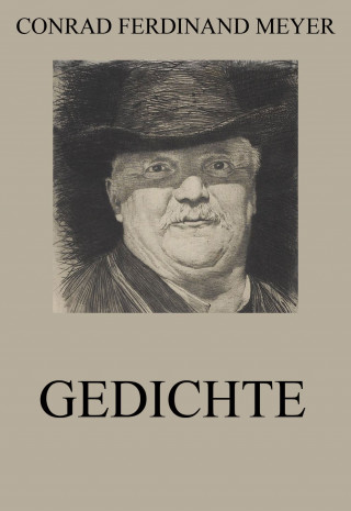 Conrad Ferdinand Meyer: Gedichte