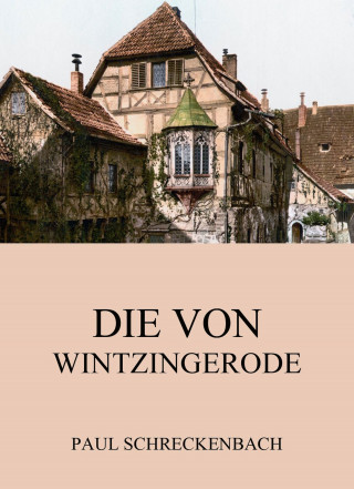 Paul Schreckenbach: Die von Wintzingerrode