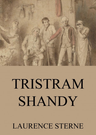 Laurence Sterne: Tristram Shandy